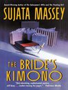 The Bride's Kimono (eBook): Rei Shimura Series, Book 5